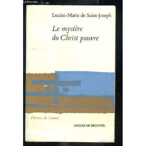 Le Mystère Du Christ Pauvre