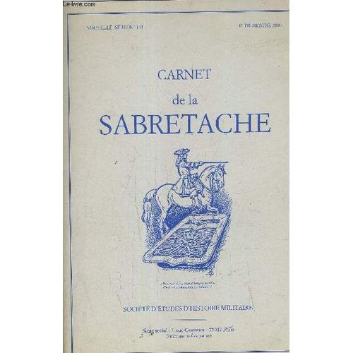 Carnet De La Sabretache - Nouvelle Serie N°143 - 1er Trimestre 2000.