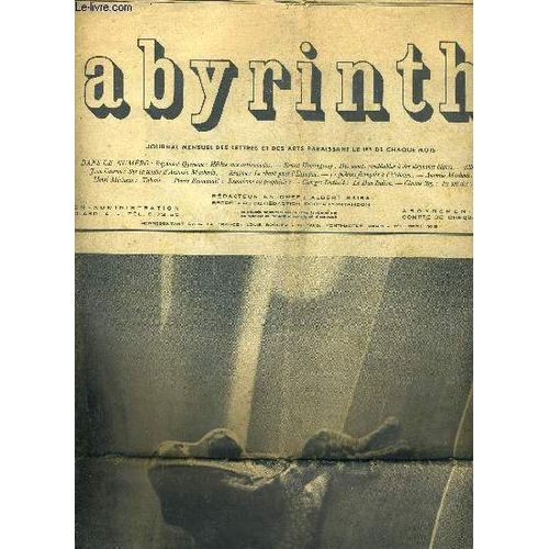 Labyrinthe - Journal Mensuel Des Lettres Et Des Arts Paraissant Le 1er De Chaque Mois N°18 - Raymond Queneaux - Ernest Heningway - Albert Beguin - Jean Cassou - Aragon - 11 Poemes Francais - ...
