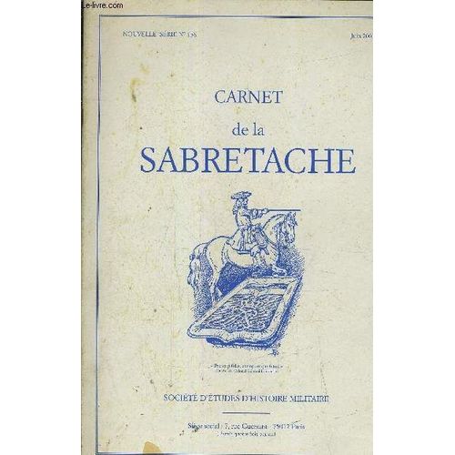 Carnet De La Sabretache - Nouvelle Serie N°156 - Juin 2003.