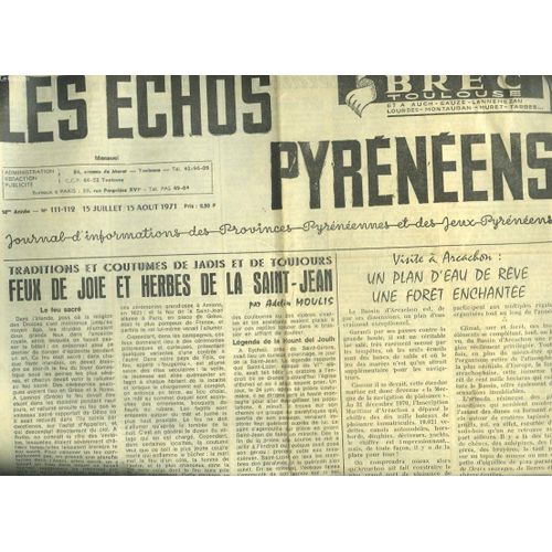 Les Echos Pyreneens, N°111-112, 15 Juillet, 15 Aout 1971. Traditions Et Coutumes De Jadis Et De Toujours. Feux De Joie Et Herbe De La Saint6jean Par Adelin Moulis / Tourisme En Bas-Ossau / ...