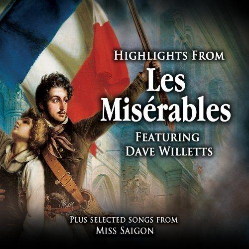 Highlights From Les Misrables Featuring Dave Will