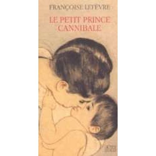 Le Petit Prince Cannibale