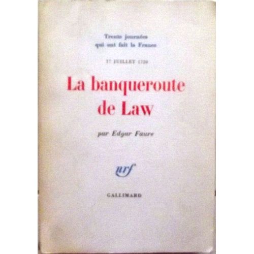 La Banqueroute De Law. 17 Juillet 1720