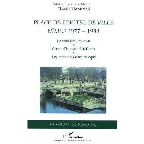 Place De L'hôtel De Ville, Nîmes, 1965-1984