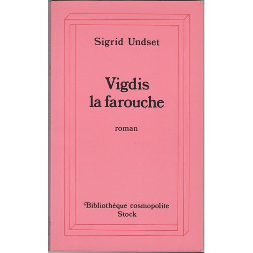 Vigdis La Farouche