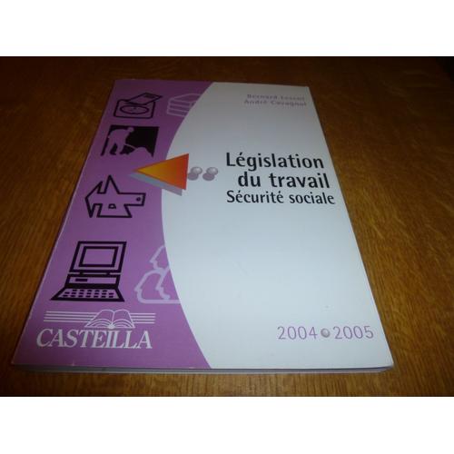Législation Du Travail Sécurité Sociale 2004-2005