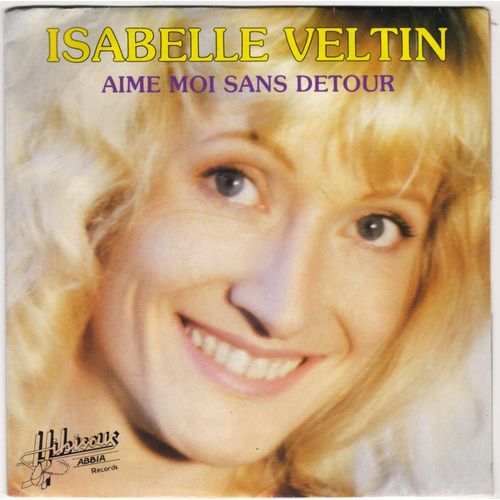 Aime Moi Sans Détour (Y. Sissaoui - H. Le Bars) / Tourne La Page (Y. Sissaoui - H. Le Bars)