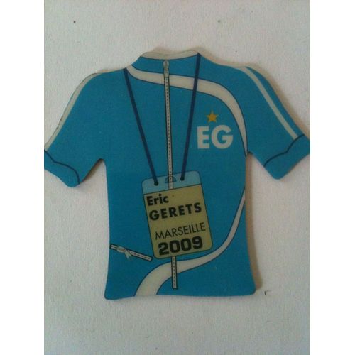 Magnet Just Foot 2009 Eric Gerets Marseille