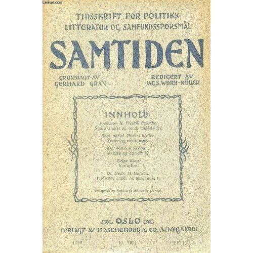 Samtiden, 1929, 40 Aarg, Hefte 1, Tidsskrift For Politik, Litteratur Og Samfundsspørgsmaal (Indhold: Prof. Dr. Fredrik Paasche: Sigrid Undset Øg Norsk Middelalder. Stud. Phil. Anders Wyller: ...