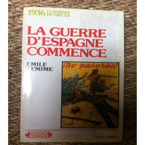 La Guerre D'espagne Commence - 1936