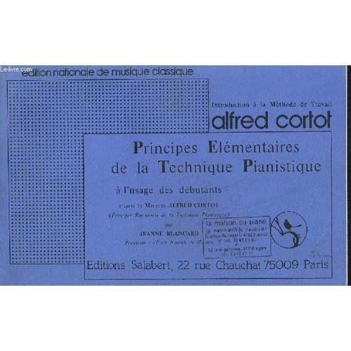 Principes Elementaires De La Technique Pianistique A L'usage Des Debutants.
