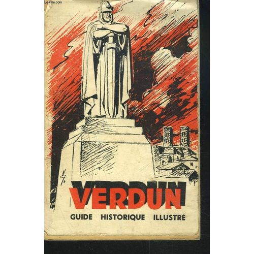 Verdun. Guide Historique Illustre