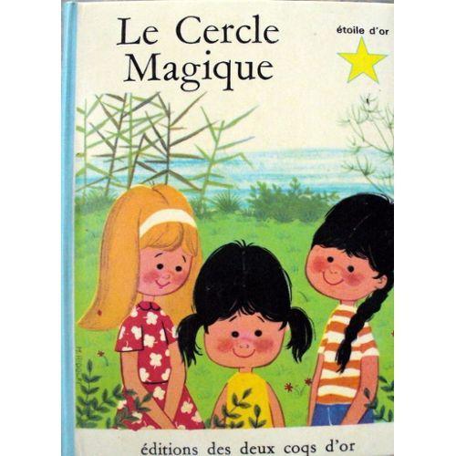 Le Cercle Magique