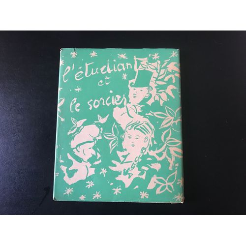 Raphaël Tasis - L’Etudiant Et Le Sorcier - Légende Catalane - Illustrations De Grau Sala - Jaquette Illustrée Conservée