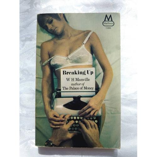 "Breaking Up", W H Manville, Edition Mayflower 1969.