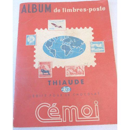 Album De Timbres Poste Thiaude Pour Le Chocolat Cémoi