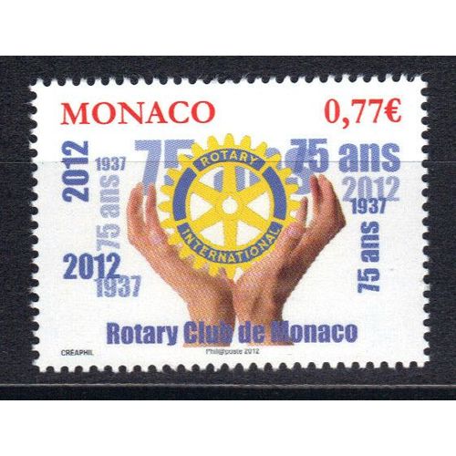Monaco 2012 : 75è Anniversaire Du Rotary Club De Monaco - Timbre Neuf **