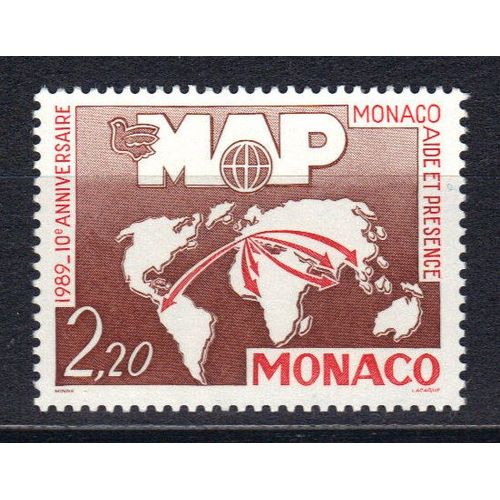 Monaco 1989 : 10è Anniversaire De L'association Humanitaire "M.A.P." (Monaco, Aide Et Présence) : Planisphère Avec Flèches - Timbre Neuf **