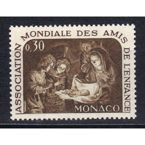 Monaco 1966 : Association Mondiale Des Amis De L'enfance : La Nativité De Gherardo Delle Notti (Florence, Galerie Des Offices) - Timbre Neuf **