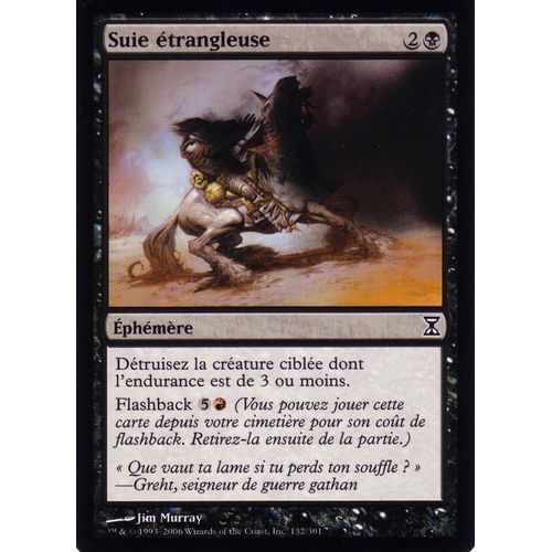 Suie Étrangleuse  Foil X1   Spirale Temporelle Vf