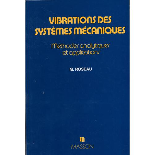 Vibrations Des Systèmes Mécaniques - Méthode