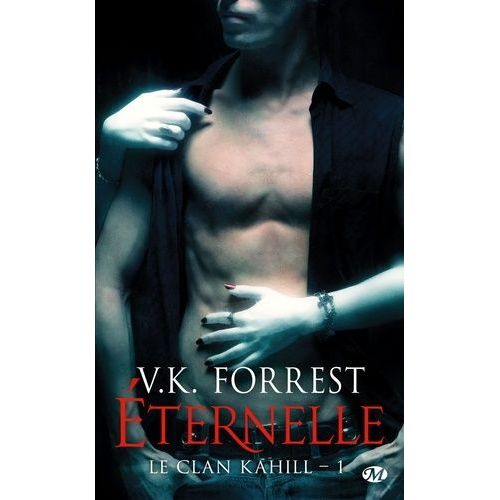Le Clan Kahill Tome 1 - Eternelle