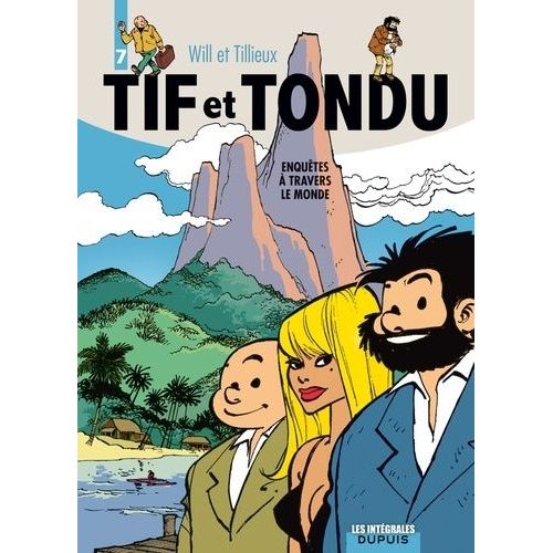 Tif Et Tondu Tome 7 - Enquêtes À Travers Le Monde