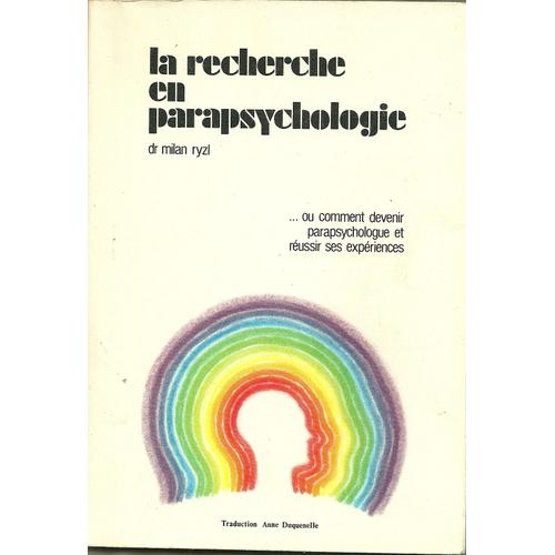 La Recherche En Parapsychologie