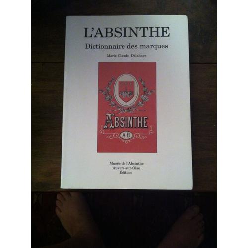 L'absinthe N° 1 - Dictionnaire Des Marques