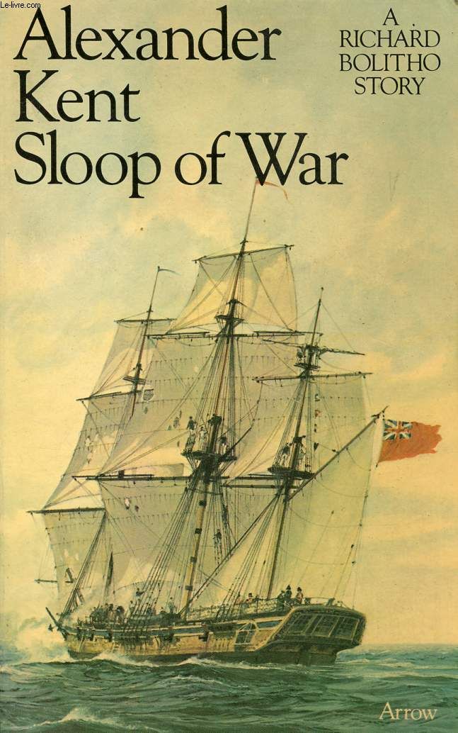 24 Great sloop of war alexander kent