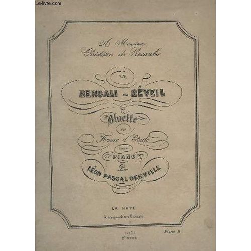 Le Bengali Au Reveil - Bluette En Forme D'etude - Piano.