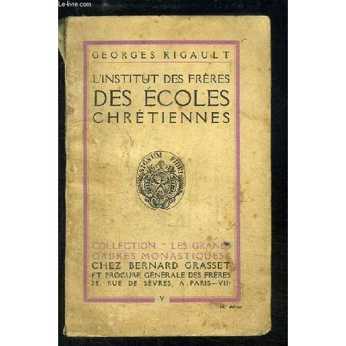 L'institut Des Frères Des Ecoles Chrétiennes