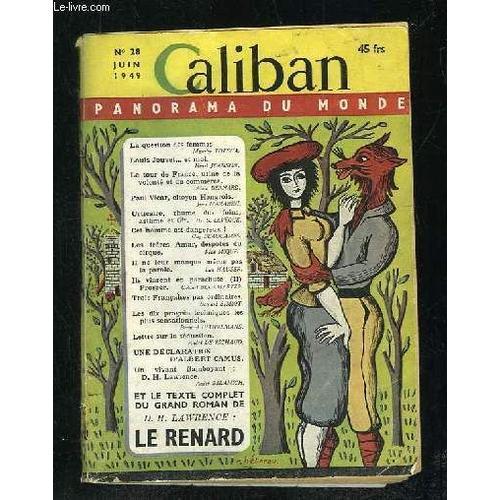 Caliban Panorama Du Monde N° 28 Juin 1949. Sommaire: Les Amres De La Nuit Par De Vercors, Fiancailles Par Lajos De Zilahy, Joelle Par Edouard Peisson, Le Nez De Cleopatre Par Lord Berners...