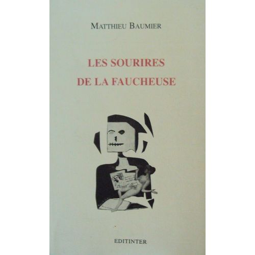 Les Sourires De La Faucheuse - Nouvelles