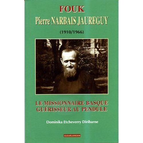 Narbais Jaureguy/Missionaire