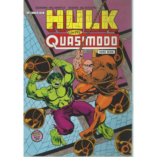 Hulk Hors Série : Hulk Contre Quasimodo ( + Power Man & Iron Fist Et Rom )