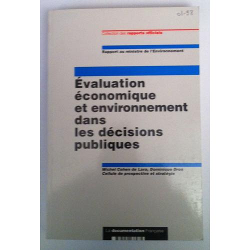 Évaluation Économique Et Environnement Dans Les Décisions Publiques