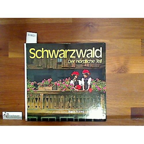 Schwarzwald - Der Nördliche Teil Black Forest - Forêt Noire