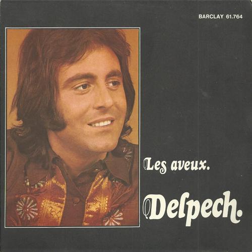 Les Aveux (M. Delpech - Guy Skornik) 4'02  /  Toutes Les Filles (M. Delpech - Pierre Papadiamandis) 3'33