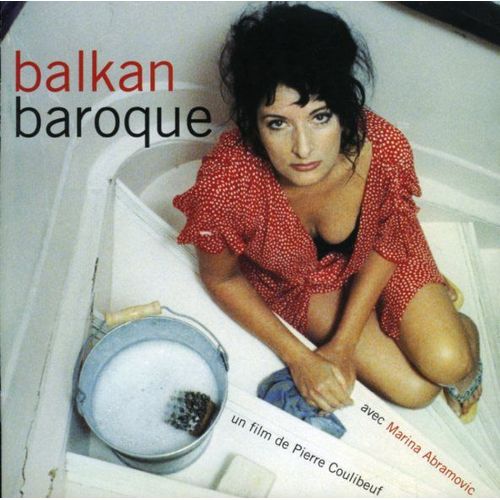Balkan Baroque, Dossier De Presse, Pierre Coulibeuf, Marina Abramovic, Paolo Canevari, Sean Kelly