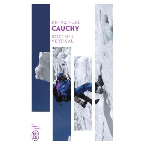Docteur Vertical - Mille Et Un Secours En Montagne