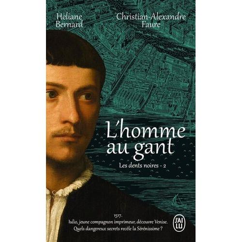 Les Dents Noires Tome 2 - L'homme Au Gant