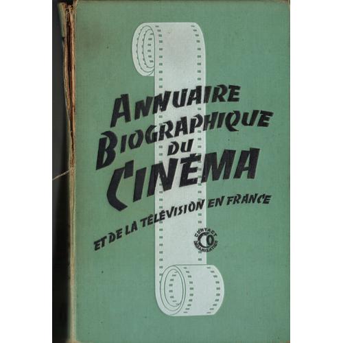 Annuaire Biographique Du Cinéma Et De La Télévision En France 1953-1954     Format Cartonné (Livre)