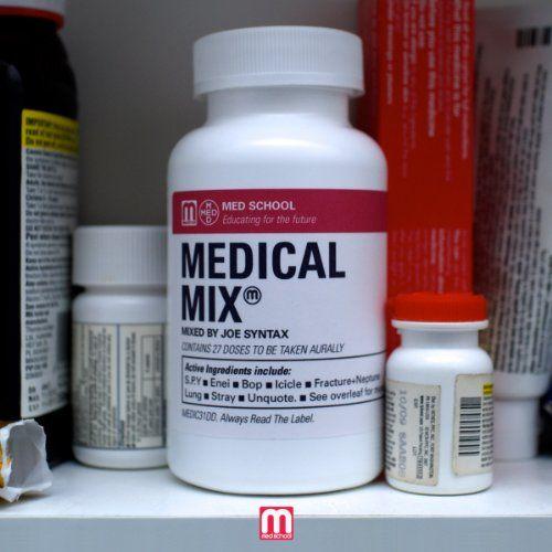 Medical Mix (Mixed By Joe Syntax)