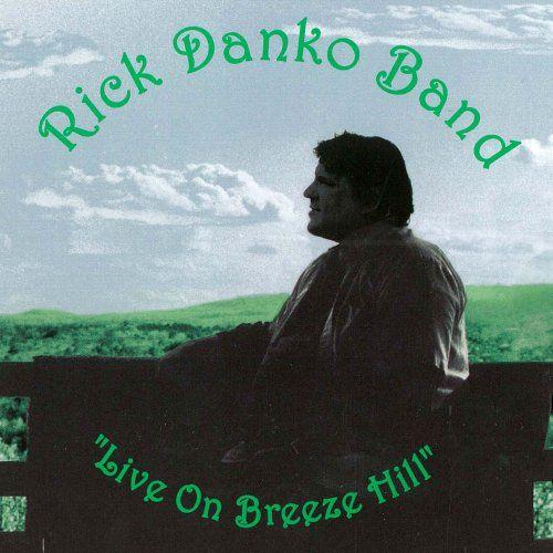 Live On Breeze Hill Danko,Rick