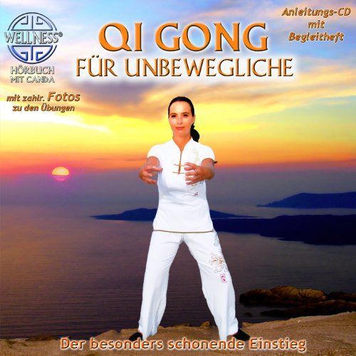 Qi Gong Für Unbewegliche