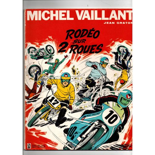 Michel Vaillant Rodéo Sur 2 Roues. Origine Elf