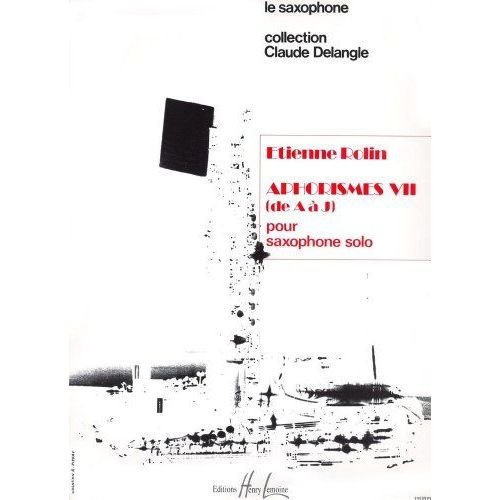 Aphorismes Vii (A À J) Saxophone Solo