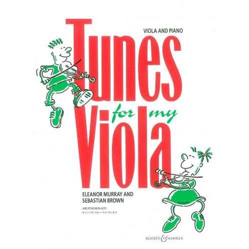 Tunes For My Viola Viola (Alto) And Piano